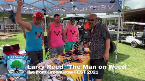 GreenGrow FEST Interviews with Larry Reed "The Man on Weed": www.facebook.com/Verticalvibe