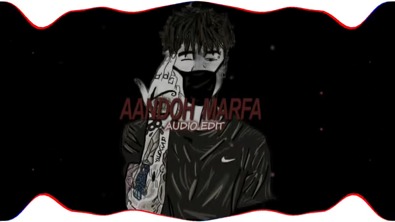 AANDOH MARFA REMIX (AUDIO EDIT)