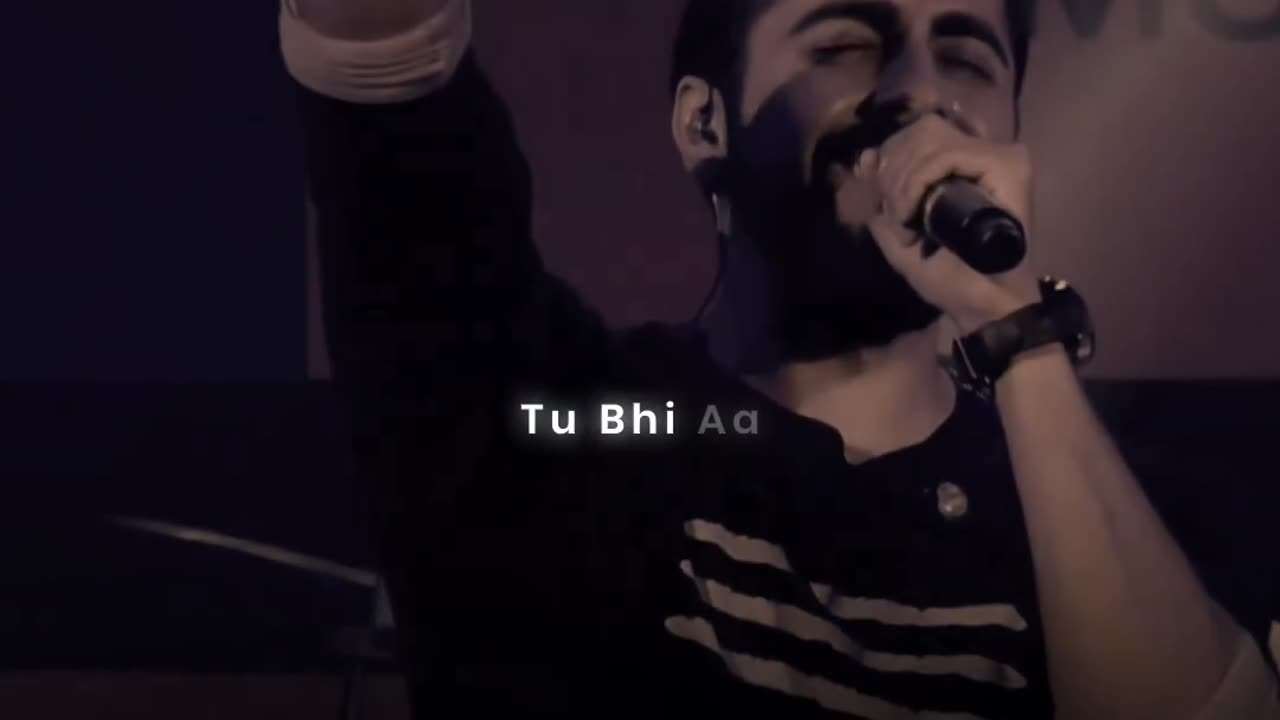 Tu bhi aaaya