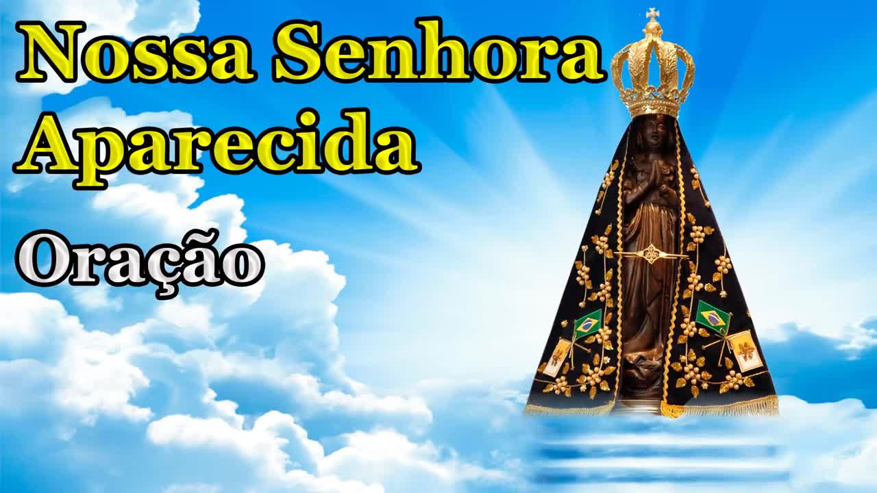 Oração a Nossa Senhora Aparecida