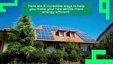 Ways To Make Your New Home More Energy Efficient