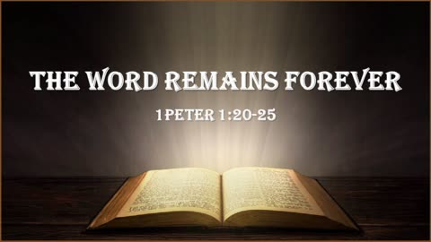 The Word Remains Forever