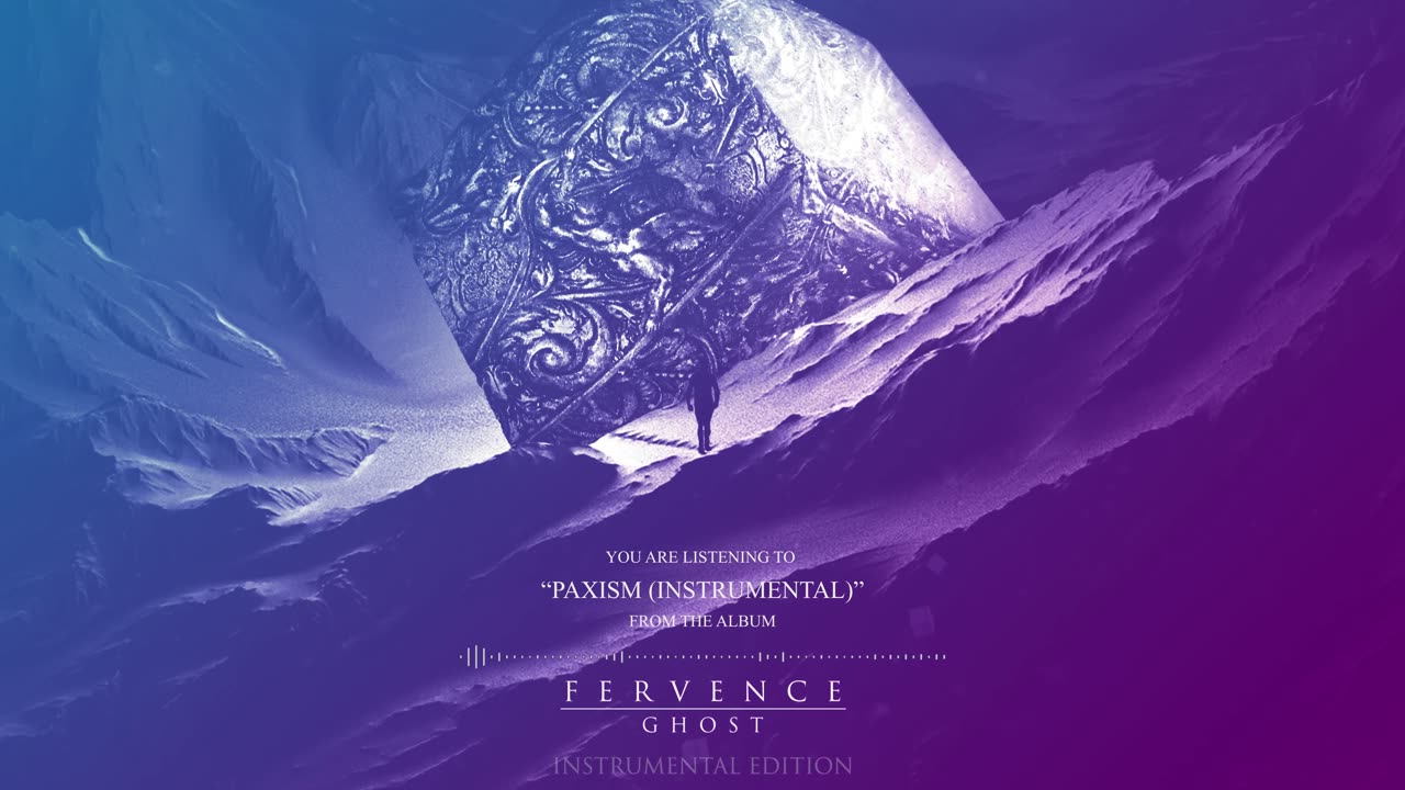 Fervence - Paxism (Instrumental Visualizer)