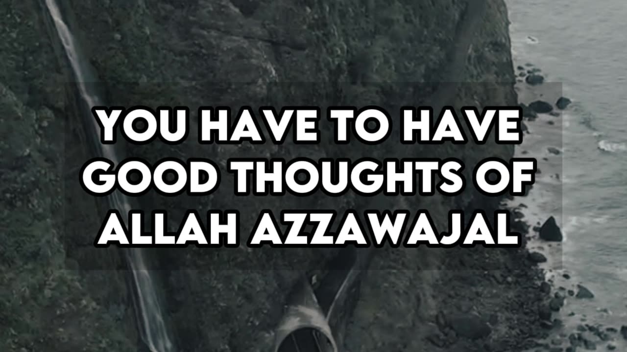 Always think well of Allah azzawajal🤍 #islam #allah #shorts