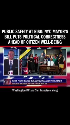 PUBLIC SAFETY AT RISK: NYC MAYOR'S BILL PUTS POLITICAL CORRECTNESS AHEAD OF CITIZEN WELL-BEING