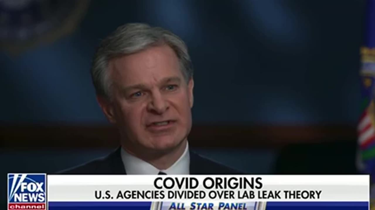 CHRIS WRAY - THE FBI FOR “SOME TIME” HAS RECOGNIZED THE VIRUS CAME OUT OF THE WUHAN LAB