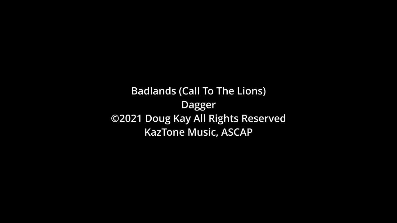 Badlands (Call To The Lions) - Daggerville