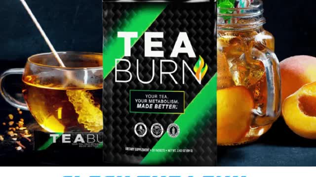 Weight Loss + White Teeth with TEA BURN