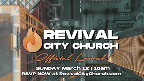 Revival City Church Launch - March 12th