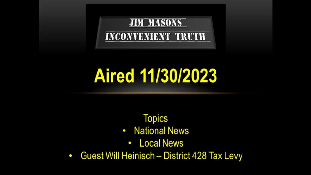 Jim Mason's Inconvenient Truth - 11/30/2023