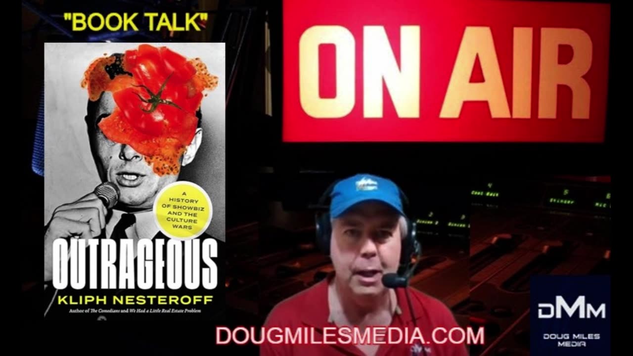 “Book Talk” Guest Kliph Nesteroff Author “Outrageous: A History of Showbiz and the Culture Wars”