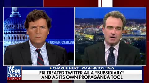 Tucker Carlson and Charlie Hurt discuss the FBI's collaboration with Twitter.