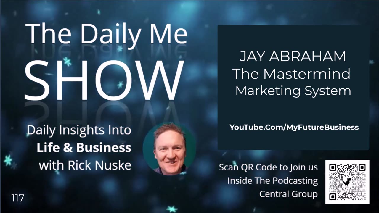 Jay Abraham's Mastermind Marketing System: Positioning Your Business as the Best Choice