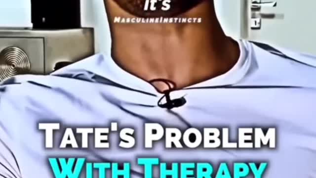 Tate's problem with thearpy 🤣