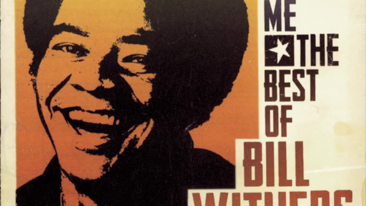 Just the two of us - Bill Withers