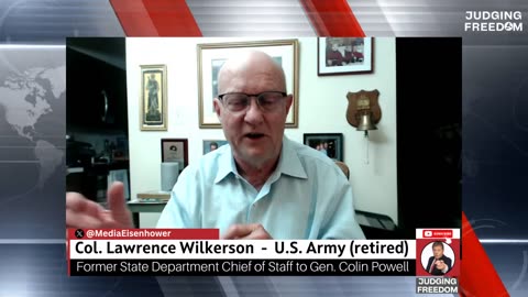 COL. Lawrence Wilkerson : Israel in Turmoil.