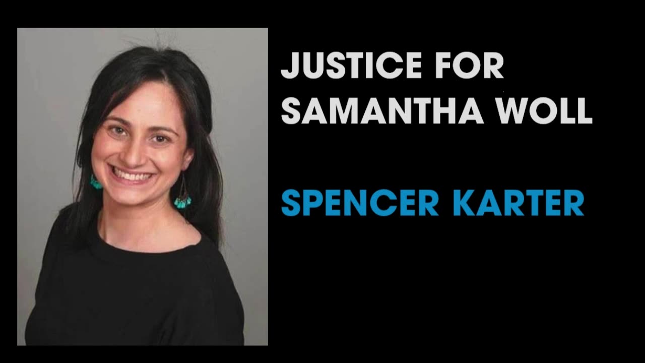 JUSTICE FOR SAMANTHA WOLL