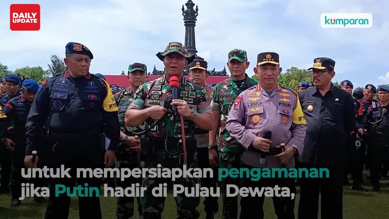 Panglima TNI Sudah Siapkan Akomodasi dan Pengamanan bila Putin Hadir di KTT G20