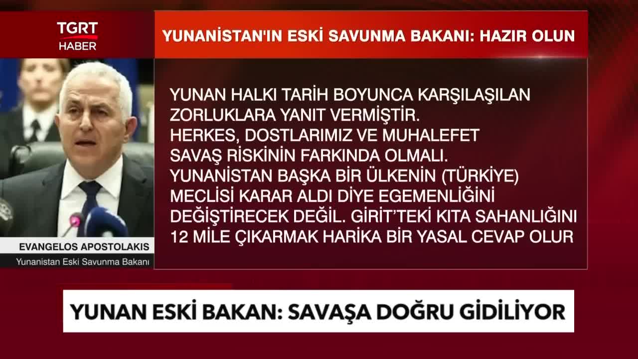 Yunan Eski Bakan'dan Skandal Sözler_ Türkiye ile Savaşa Hazır Olun! - TGRT Haber