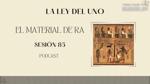 Ley del Uno: el material de Ra, Sesión 85