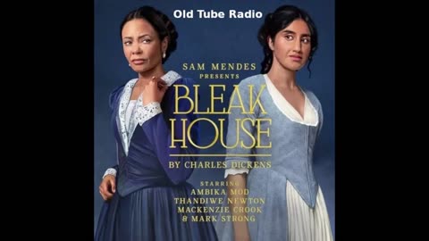 Bleak House By Charles Dickens. BBC RADIO DRAMA