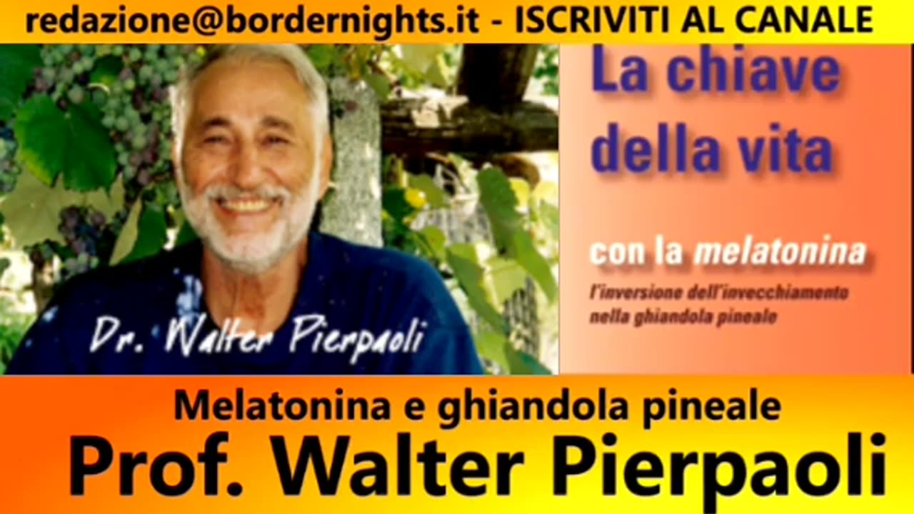 Melatonina e ghiandola pineale, la programmazione della vita e della morte - Prof. Walter Pierpaoli