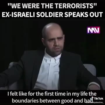 Ex-Israeli soldier "We were the terrorists"