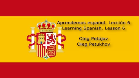 Learning Spanish. Lesson 6. Reading and writing. Aprendemos español. Lección 6. Leer y escribir.