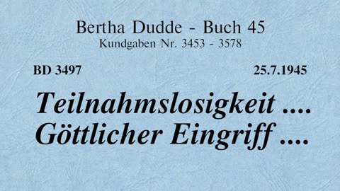 BD 3497 - TEILNAHMSLOSIGKEIT .... GÖTTLICHER EINGRIFF ....