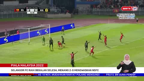 7 NOVEMBER 2022– BERITA WILAYAH – PIALA MALAYSIA 2022 - SELANGOR FC RAIH BEKALAN SELESA