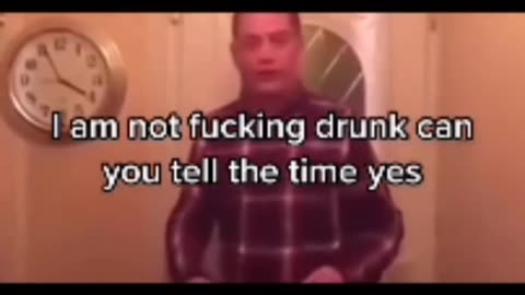 Drunk time telling