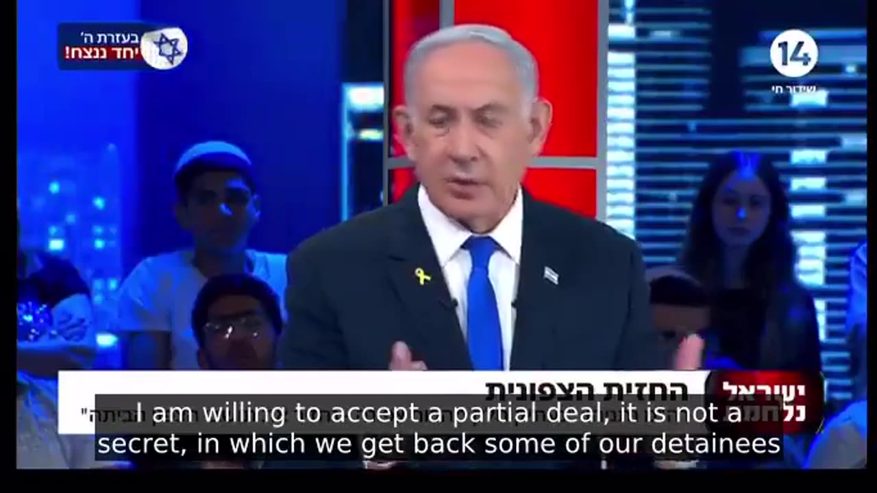 Netanyahu's Bold Stance: Partial Agreement with Hamas and Continued War Efforts