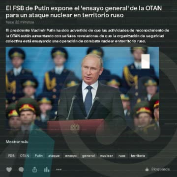 El FSB de Putin expone el 'ensayo general' de la OTAN para un ataque nuclear en territorio ruso