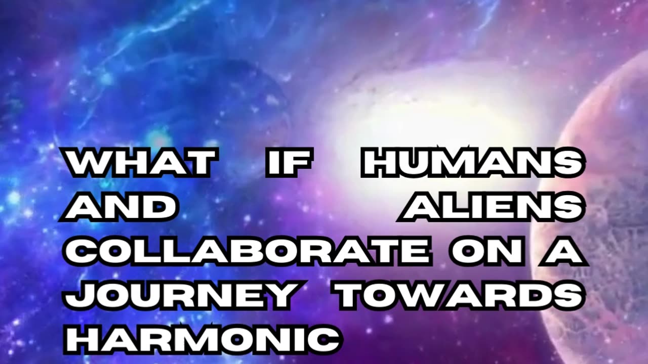 Alien-Human Harmonic Ascension