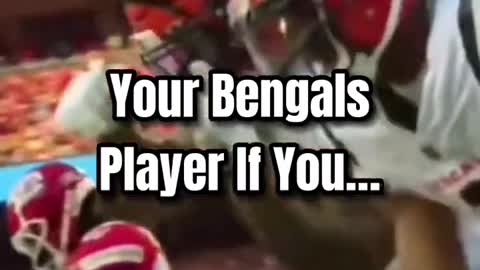 Your bengals player if you