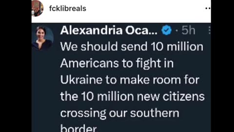 AOC wants to send Americans to war in ukraine and replace them with illegals