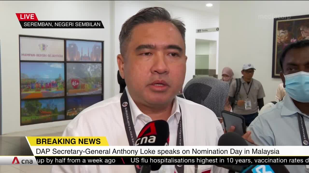 Malaysia GE15: DAP Secretary-General Anthony Loke at nomination centre in Seremban