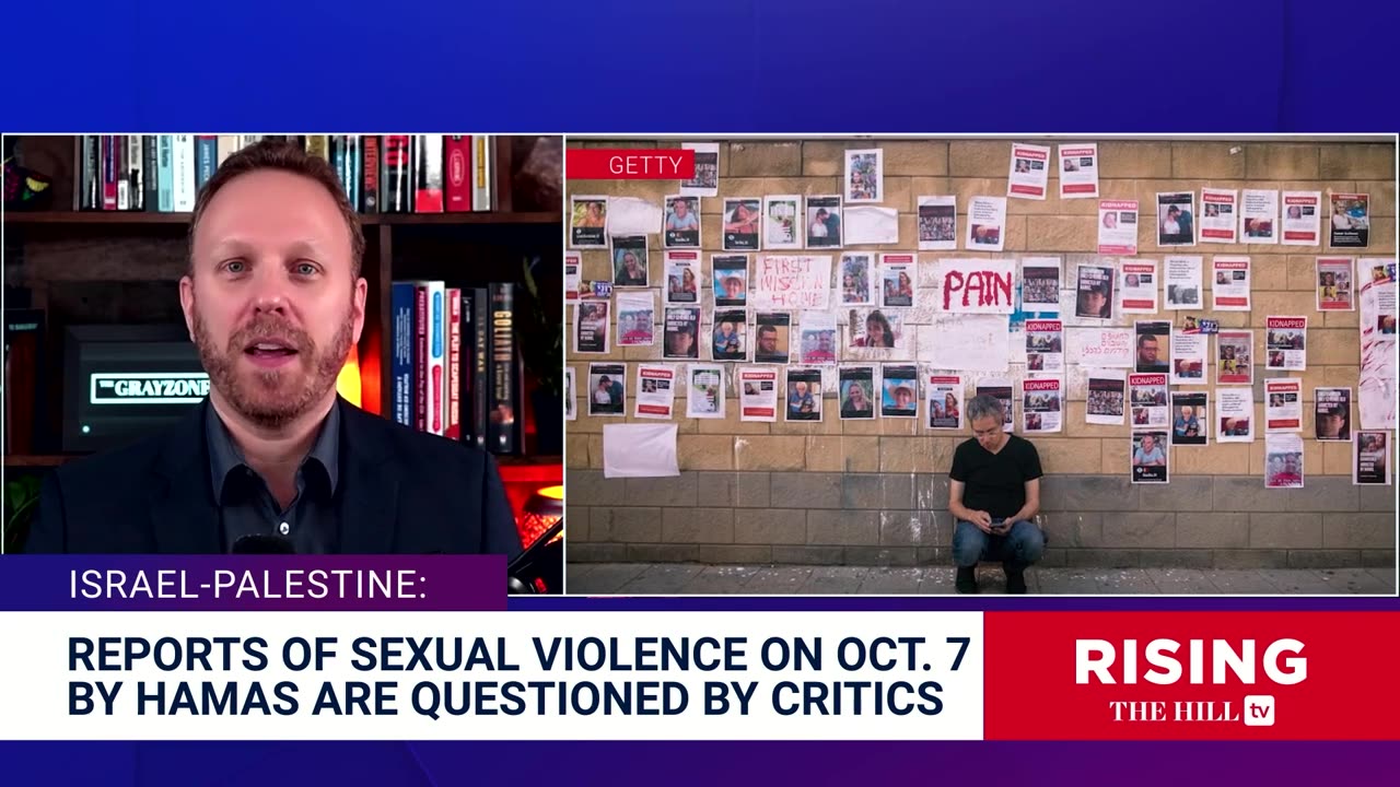 MASS RAPE By Hamas on Oct 7th? NYTCoverage QUESTIONED By Max Blumenthal:Rising DEBATES