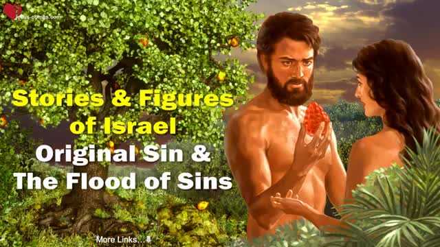Original Sin & Noah's Flood... Stories of the People of Israel ❤️ The Third Testament Chapter 9-1