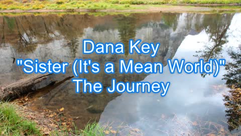 Dana Key - Sister (It's a Mean World) #309