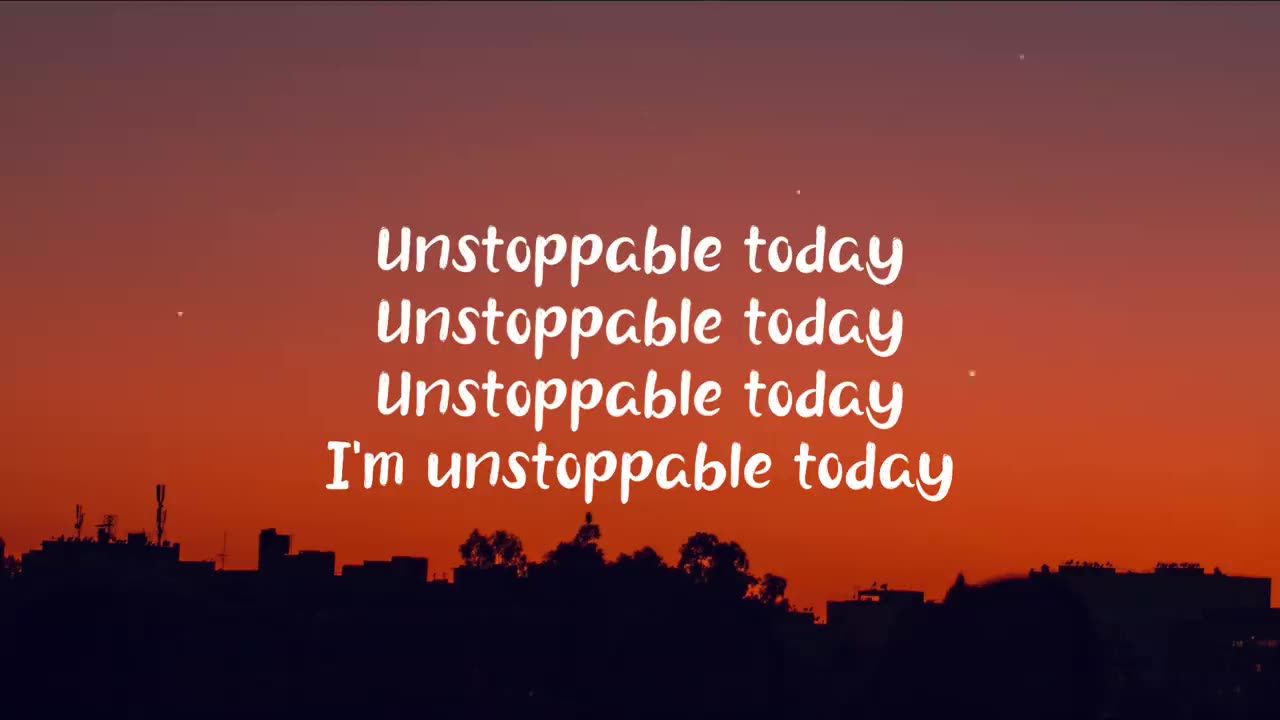 Sia - Unstoppable (Lyrics)