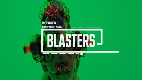 Cyberpunk + Gaming + Energetic by Infraction [No Copyright Music] / Blasters