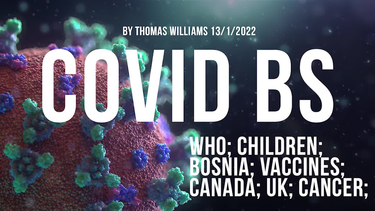 WHO; Children; Bosnia; Vaccines; Canada; UK; Cancer;