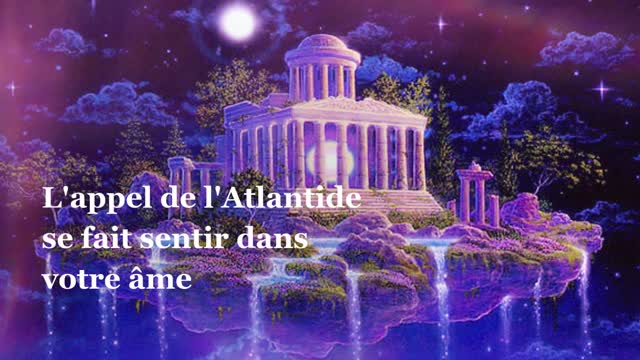 L'appel de l'Atlantide se fait sentir dans votre âme