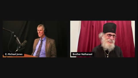 DR. E. MICHAEL JONES - A DISCUSSION WITH - BROTHER NATHANAEL