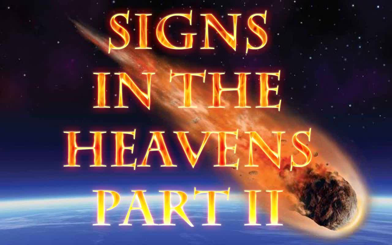 Signs in the heavens Part II with Benjamin Baruch