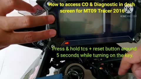 Access CO & DIAG in dash screen for MT09 Tracer 2016