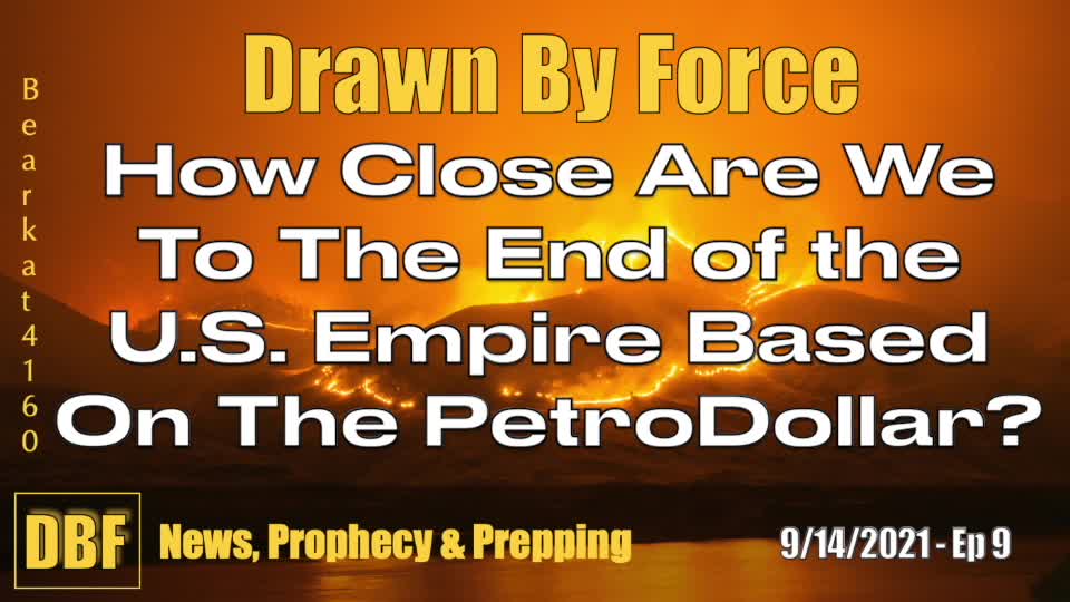 How Close Are We to the End of the U.S. Empire Based on the PetroDollar?