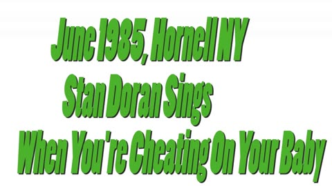 Stan Doran Sings, Irish Party, Hornell, June 1985