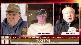 General McInerney & General Vallely join His Glory: Take FiVe